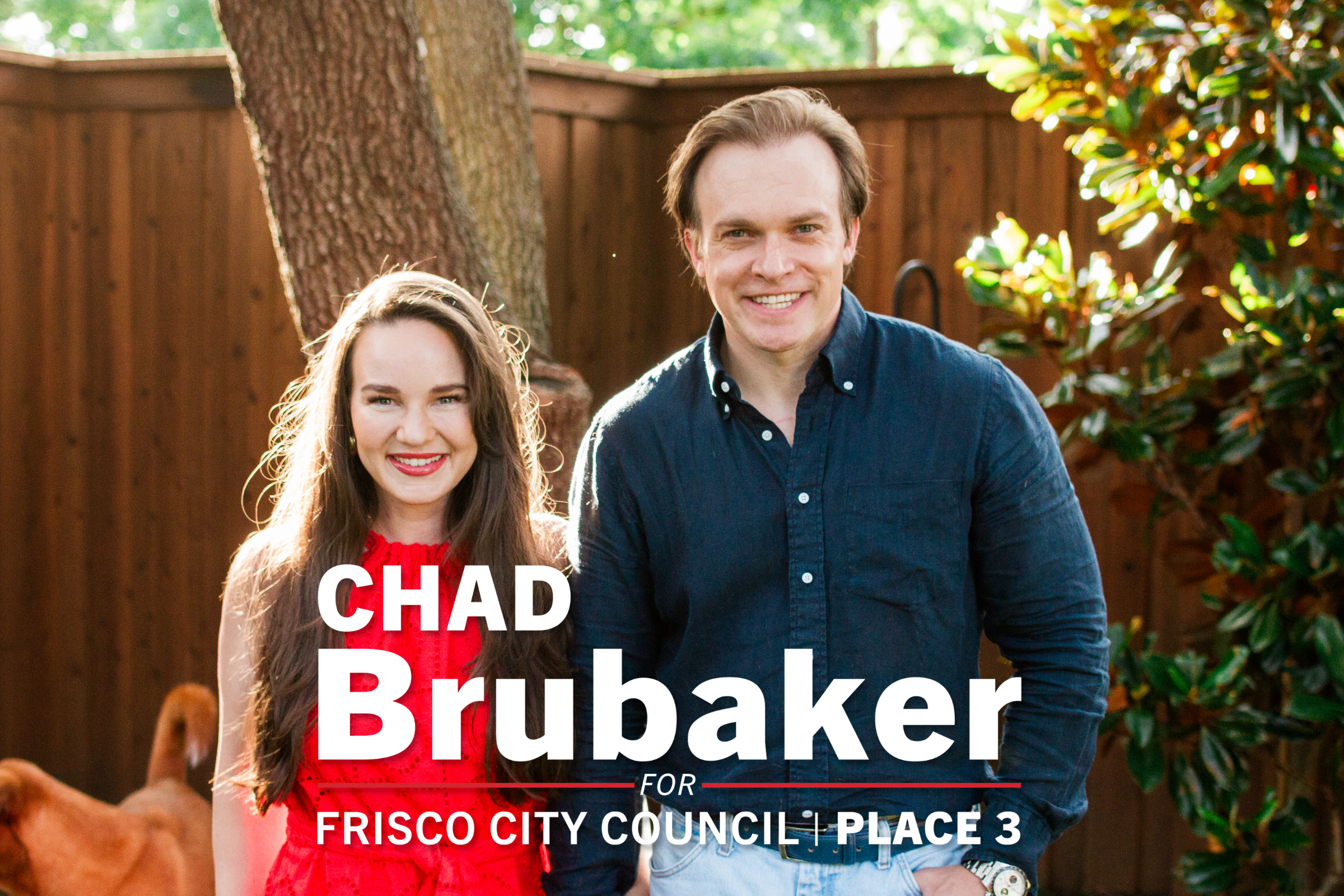 Chad Brubaker for Frisco City Council, Place 3 | Frisco, TX — May 1, 2027